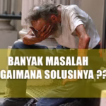 Ketika Hidupmu terlalu banyak masalah Ashwamedia